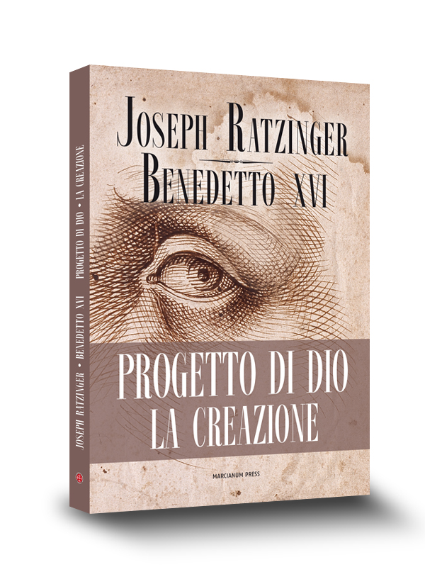 Cover book | Progetto di Dio, la Creazione | Jaoseph Ratzinger - Benedetto XVI | Marcianum Press | Venezia | 2012
