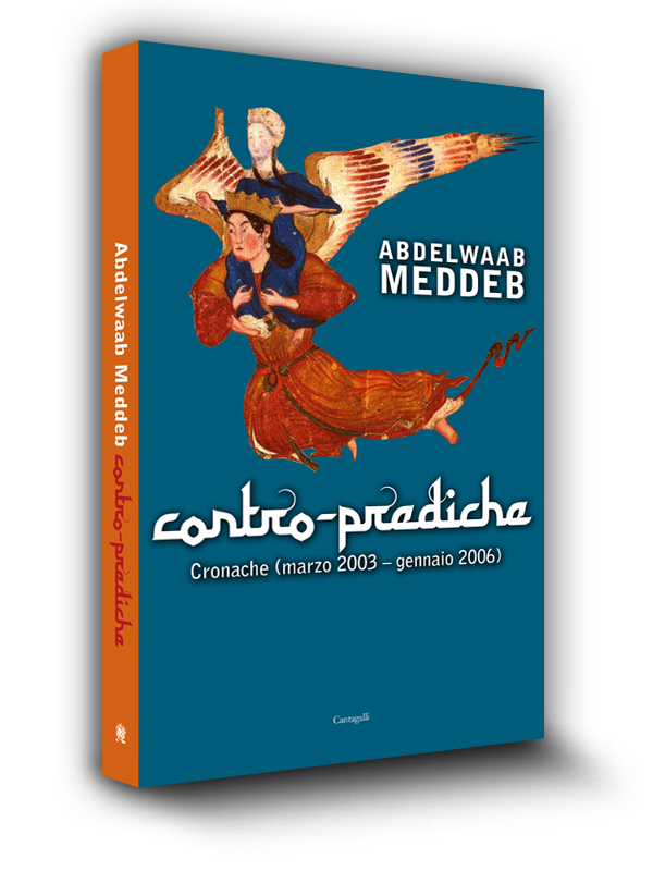 Cover book | Contro-prediche | Abdelwaab Meddeb | Edizioni Cantagalli | Siena