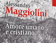 Cover book | Amore umano e cristiano | Alessandro Maggiolini | Edizioni Cantagalli | Siena