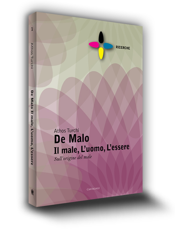 Cover book | De Malo, Il male, l'uomo, l'essere | Edizioni Cantagalli | Siena | 2011