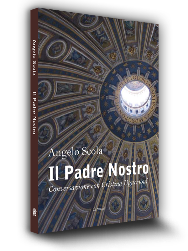 Book cover | Il Padre Nostro | Angelo Scola | Edizioni Cantagalli | Siena