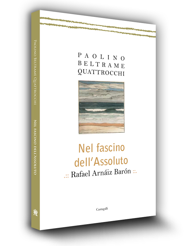 Book cover | Nel fascino dell'Assoluto | Paolino Beltrame Quattrocchi | Edizioni Cantagalli | Siena
