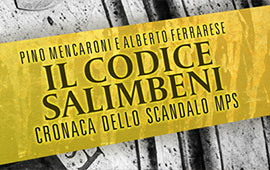 Book cover | Il Codice Salimbeni | Cronaca dello scandalo Mps